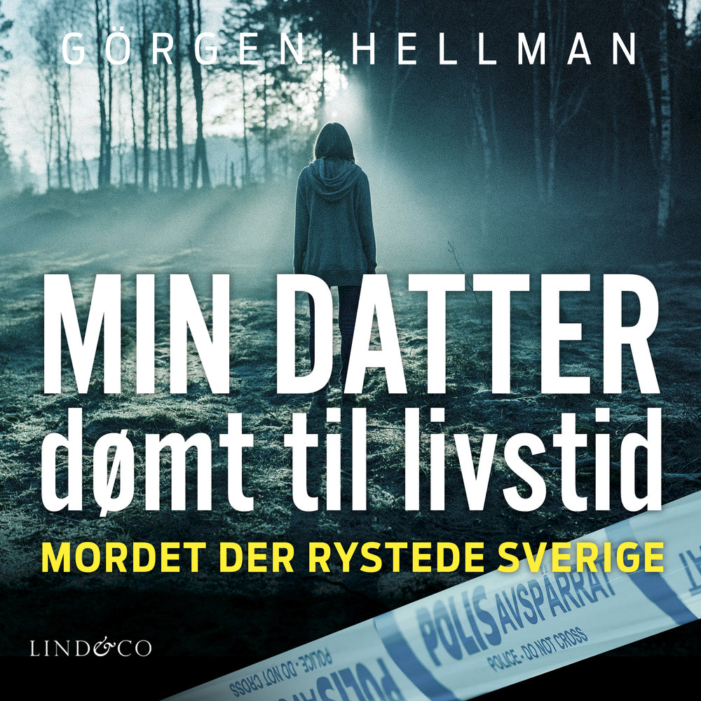 Min datter, dømt til livstid