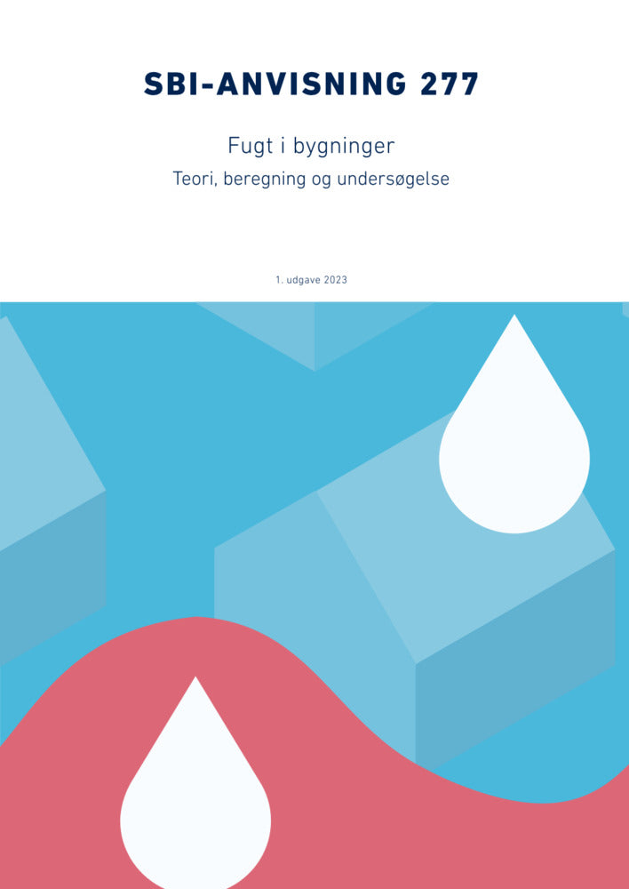 D1 Anvisning 277: Fugt i bygninger