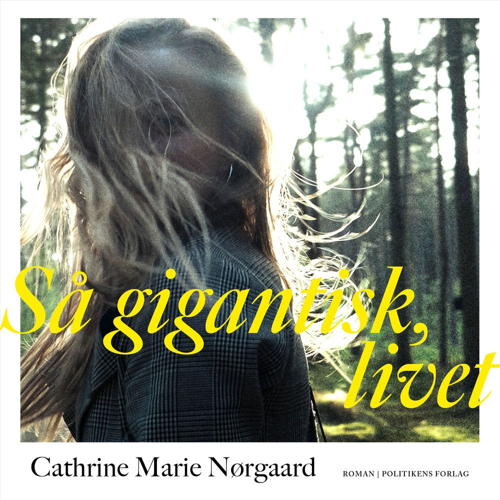 Så gigantisk, livet