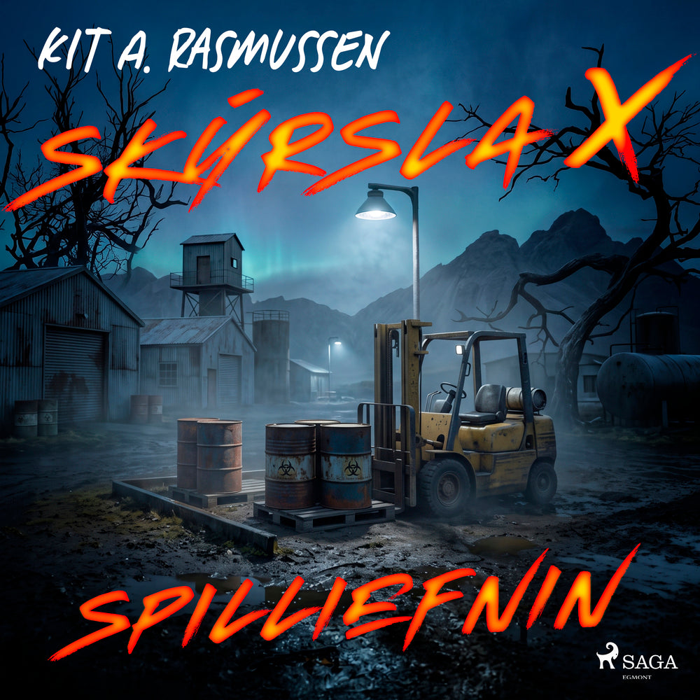 Skýrsla X - Spilliefnin