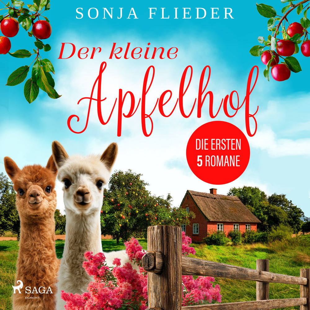 Der kleine Apfelhof (Die ersten fünf Romane)