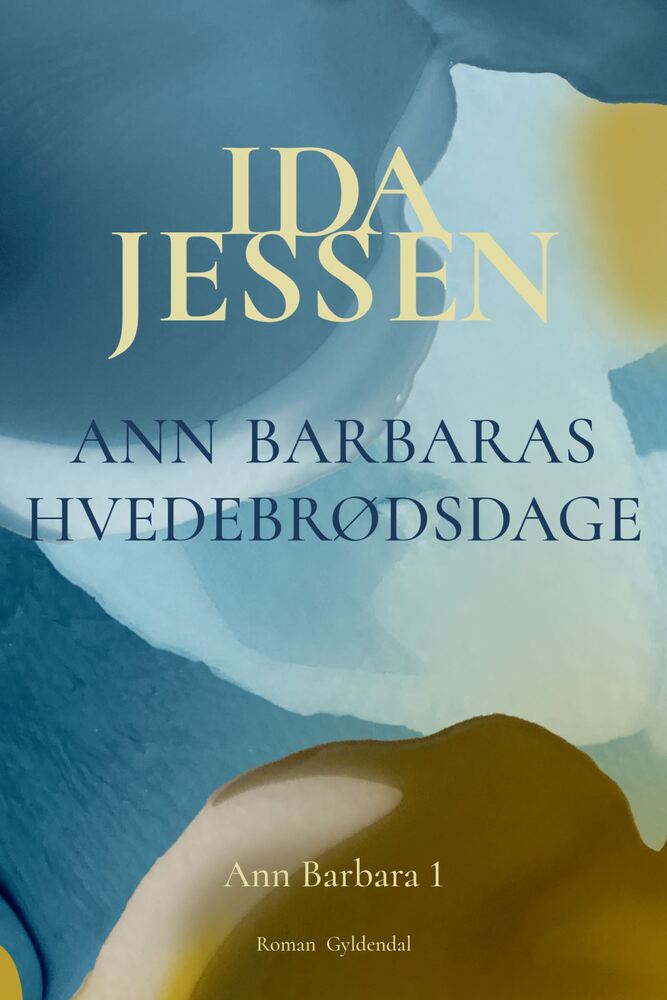 Ann Barbaras hvedebrødsdage