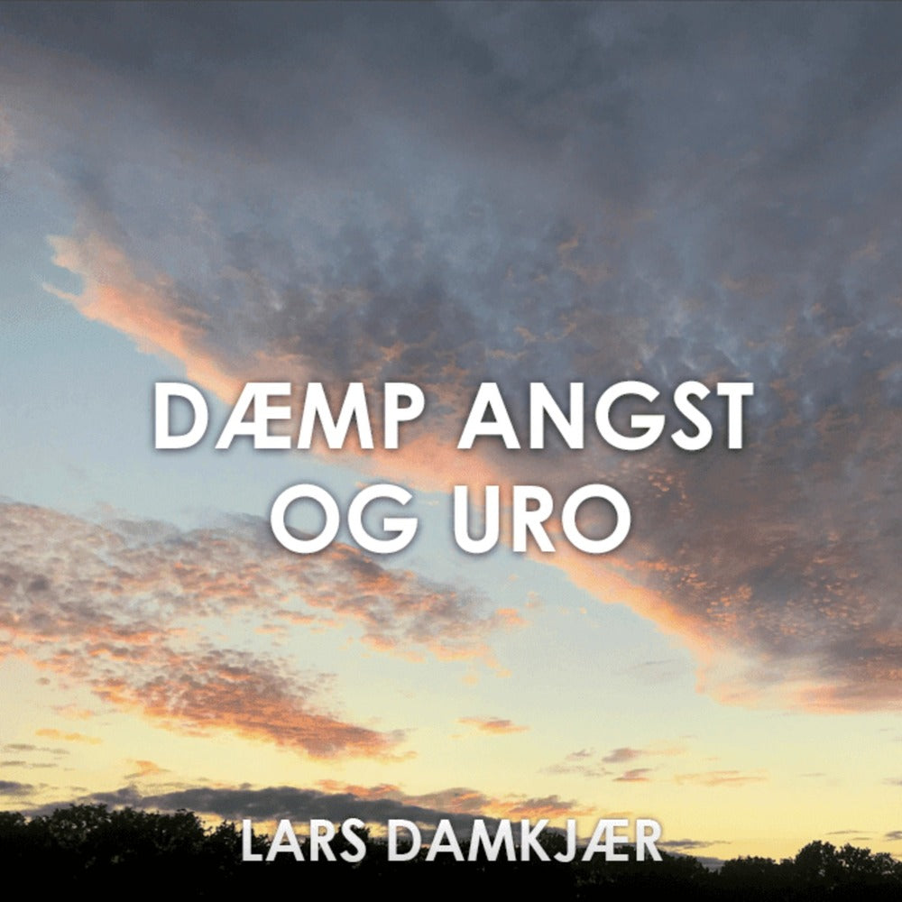 Dæmp angst og uro