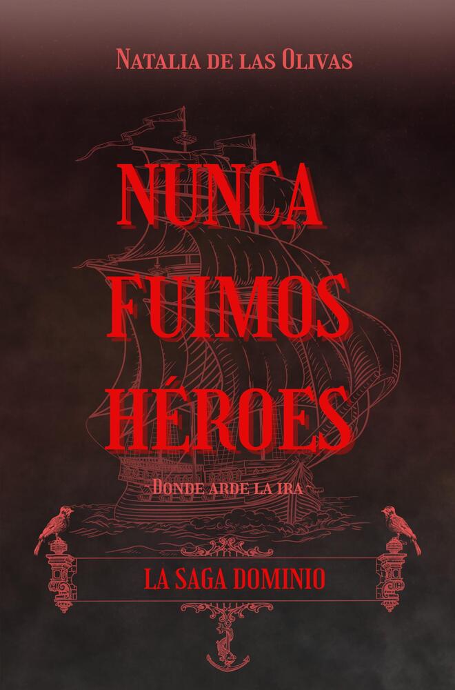 Nunca fuimos héroes