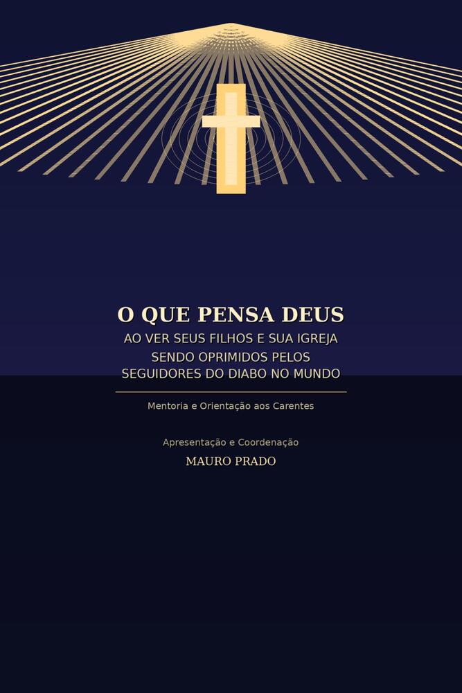 O QUE PENSA DEUS...