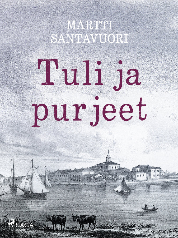 Tuli ja purjeet