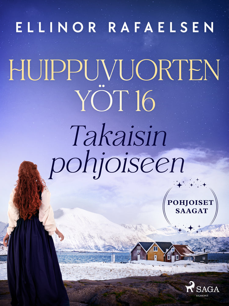 Takaisin pohjoiseen – Huippuvuorten yöt 16