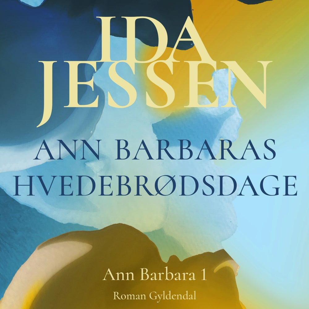 Ann Barbaras hvedebrødsdage