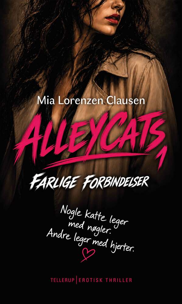 Alleycats #1: Farlige forbindelser