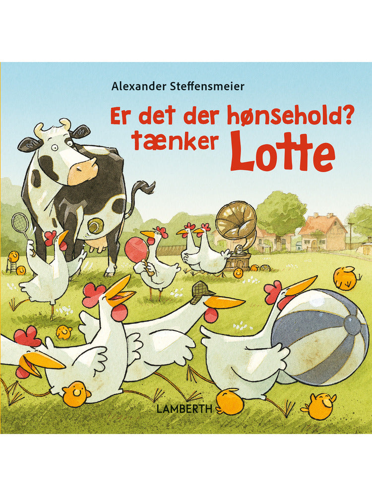 Er det der hønsehold? Tænker Lotte