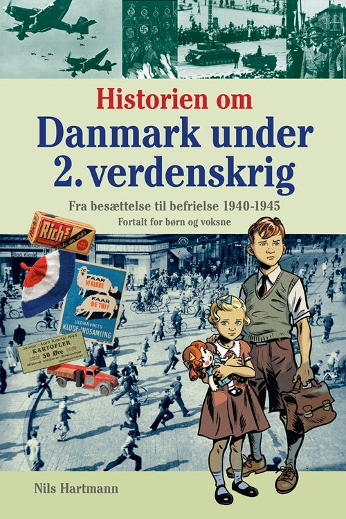 D1 Historien om Danmark under 2. verdenskrig - fortalt for børn og voksne