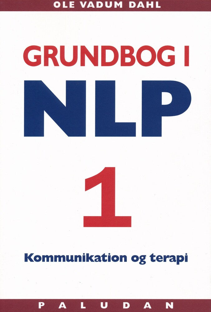 D1 Grundbog i NLP kommunikation og terapi Personlighedens sprog