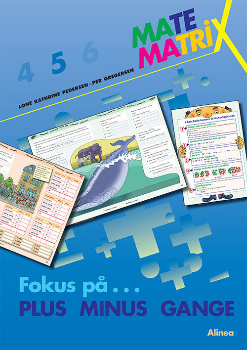 D1 Matematrix 5, Fokus på PLUS MINUS GANGE