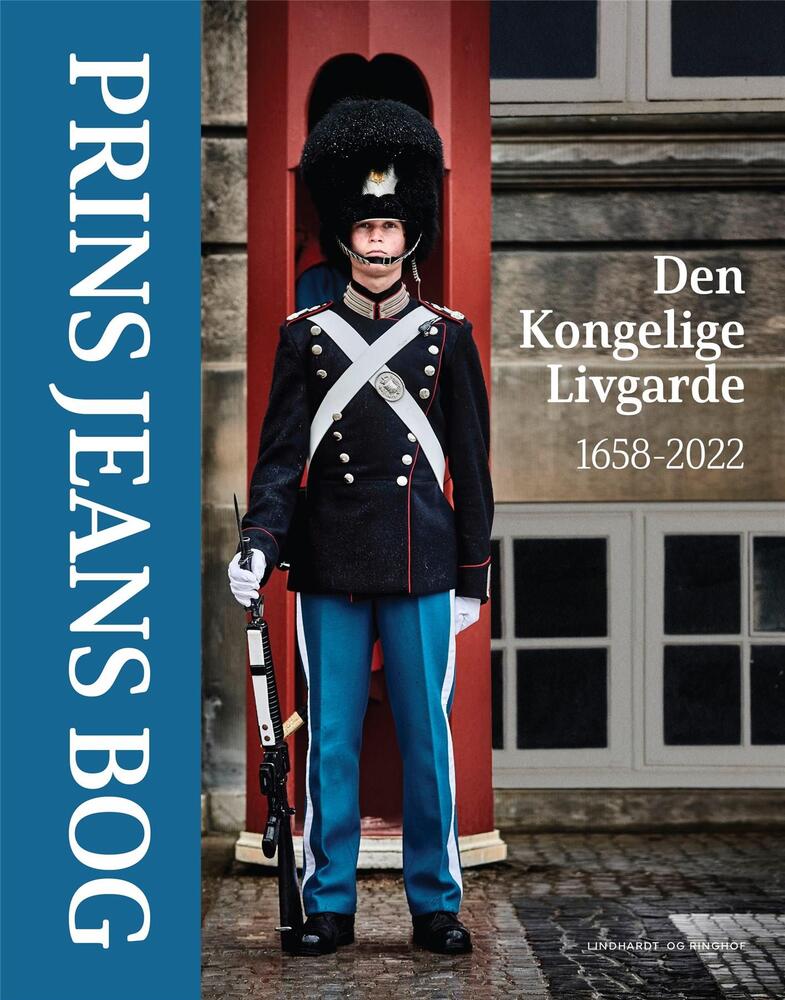 D1 Prins Jeans bog - Den Kongelige Livgarde 1658-2022