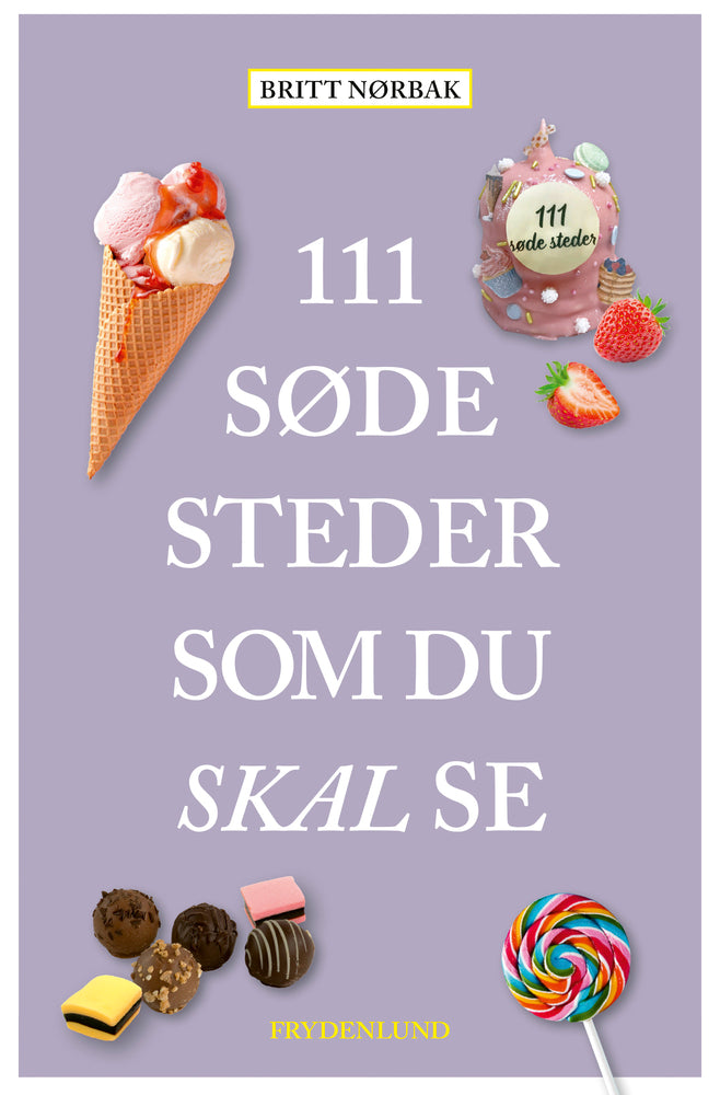 D1 111 søde steder som du skal se