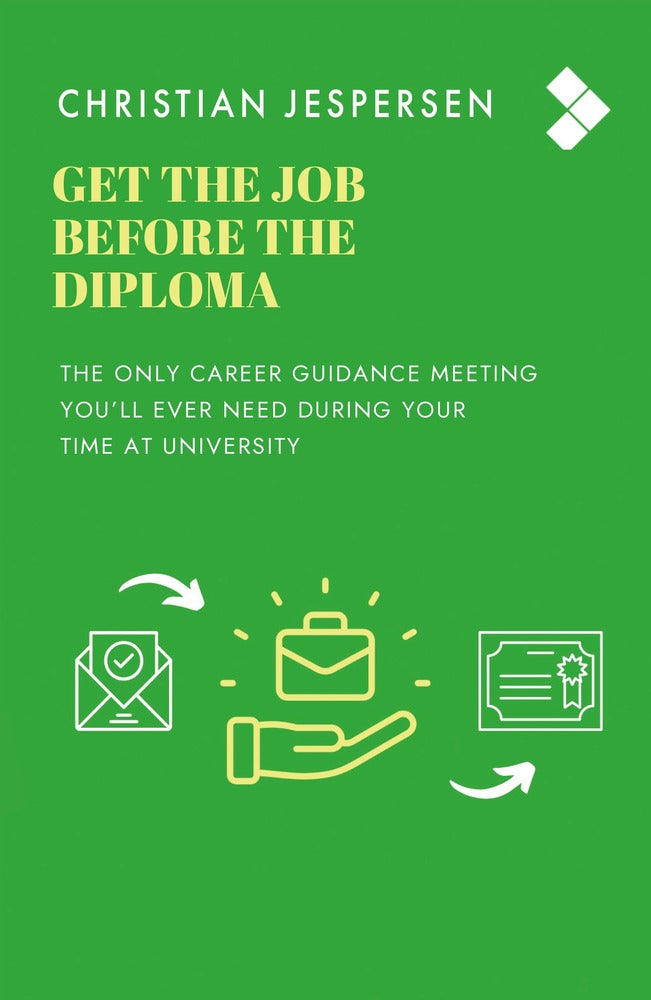 Get the Job Before the Diploma