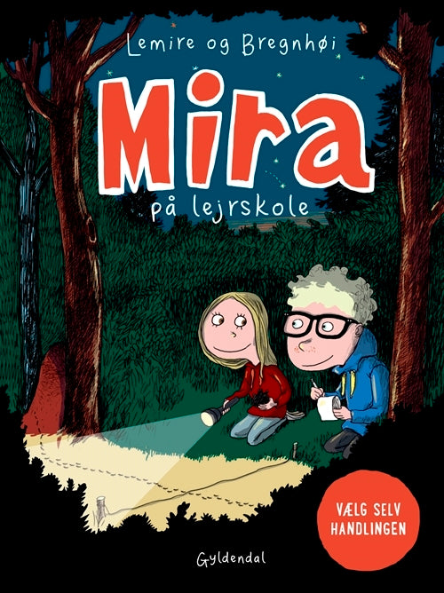 D1 Mira på lejrskole. Vælg selv handlingen