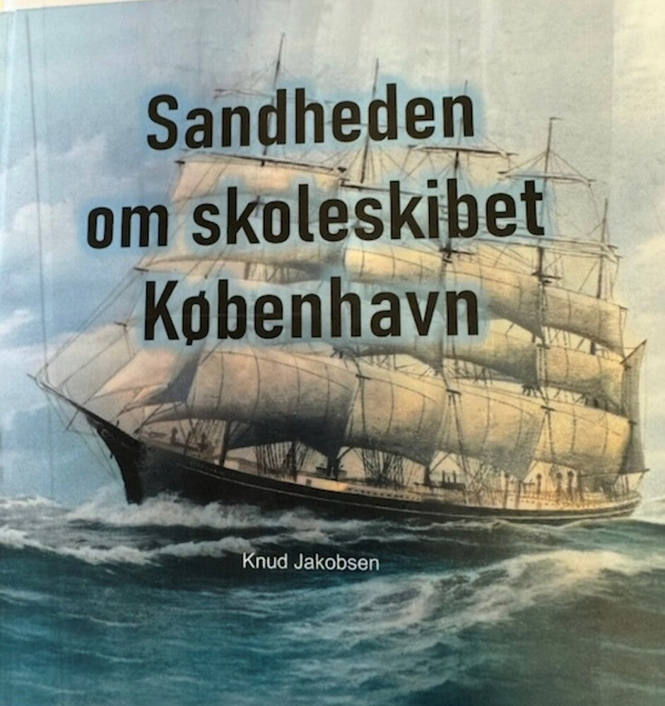 D1 Sandheden om skoleskibet '' København''
