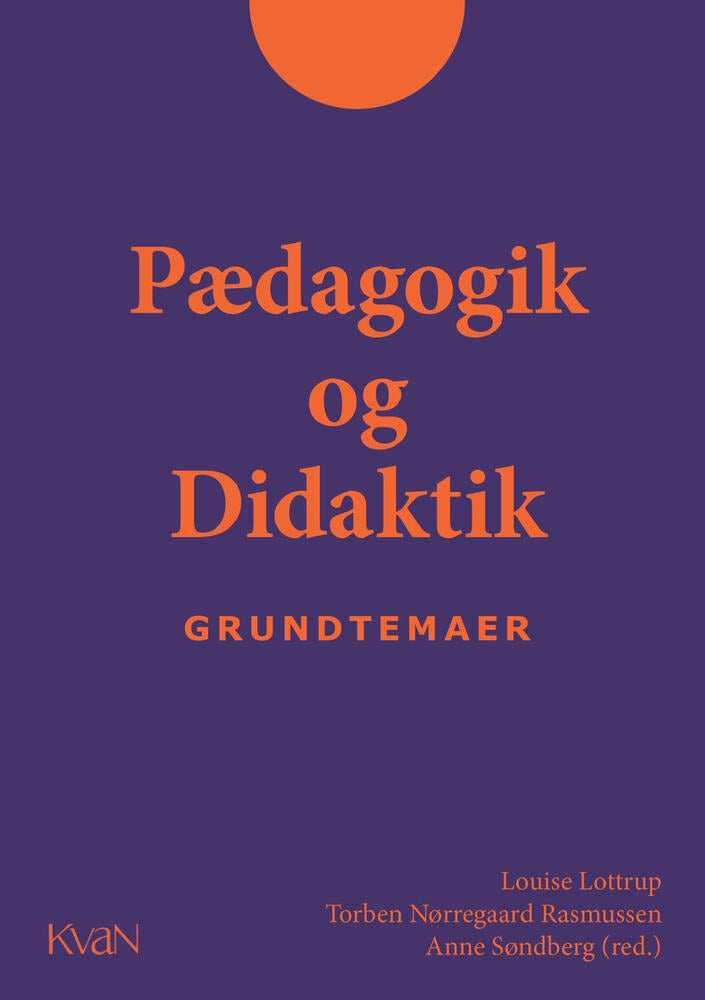 D2 Pædagogik og Didaktik - Grundtemaer