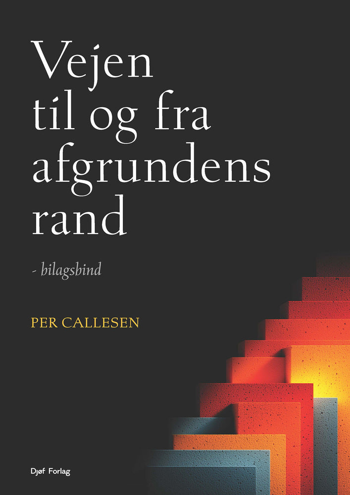D2 Vejen til og fra afgrundens rand - bilagsbind