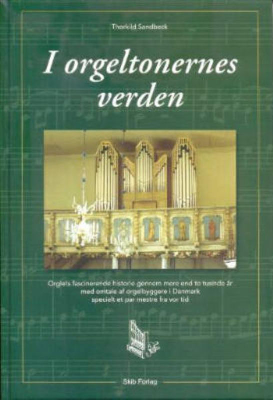 I orgeltonernes verden