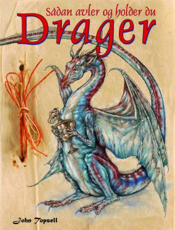 Sådan avler og holder du drager