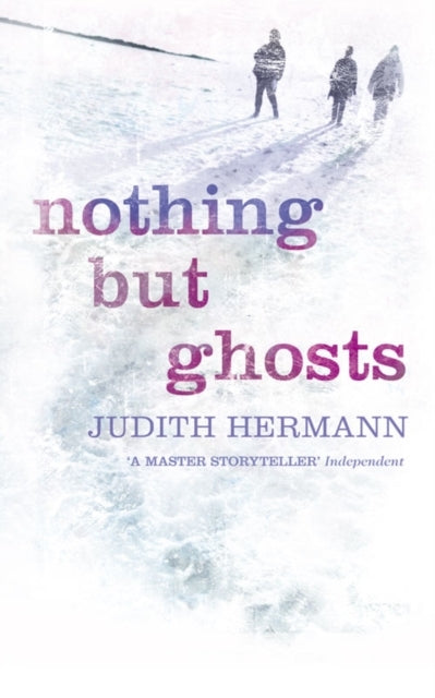 Nothing But Ghosts