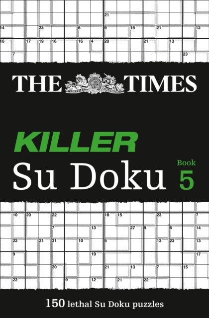 The Times Killer Su Doku 5 Challenging Puzzles From the