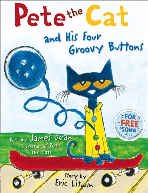 Pete The Cat and His Four Groovy Buttons