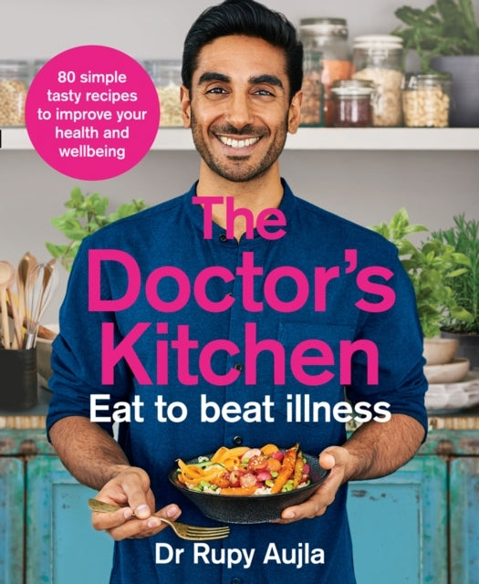 The Doctors Kitchen - Eat to Beat Illness