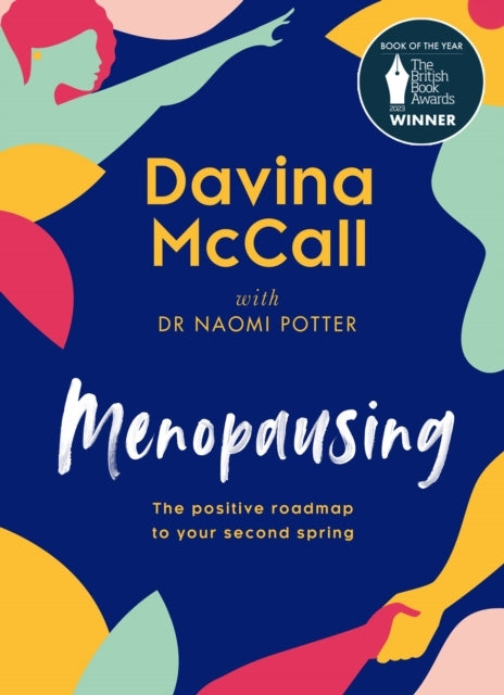 Menopausing The Positive Roadmap To Your Second Spring