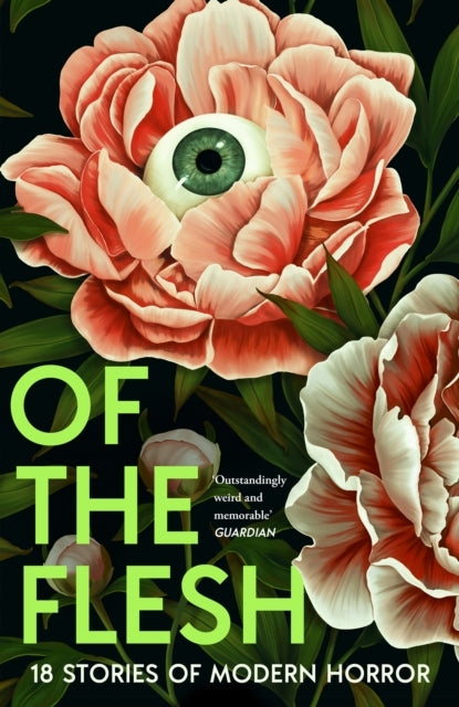 Of the Flesh18 Stories of Modern Horror