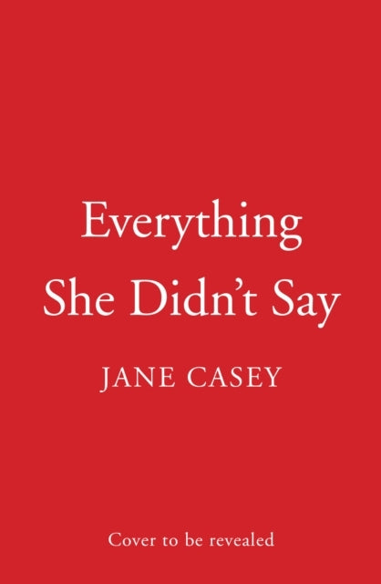 Everything She Didn't Say