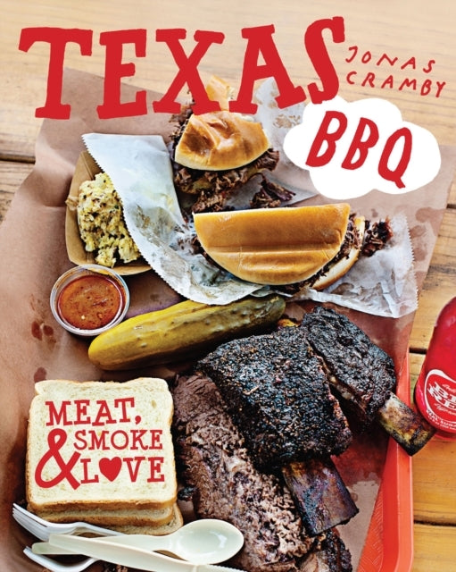 Texas Bbqmeat Smoke & Love