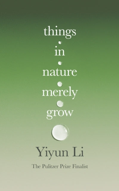 Things In Nature Merely Grow
