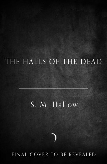 The Halls of the Dead