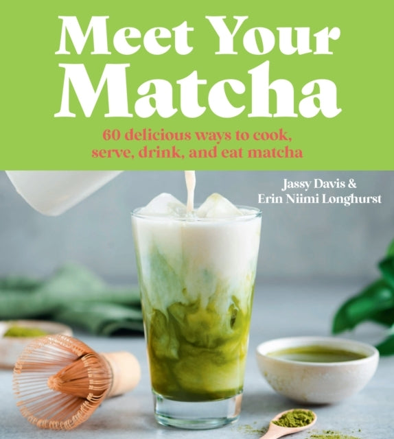 Meet Your Matcha