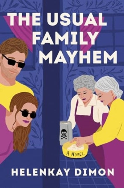 The Usual Family Mayhem A Novel