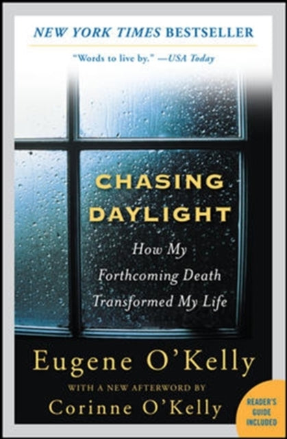 Chasing Daylight: How My Forthcoming Death Transformed My Li