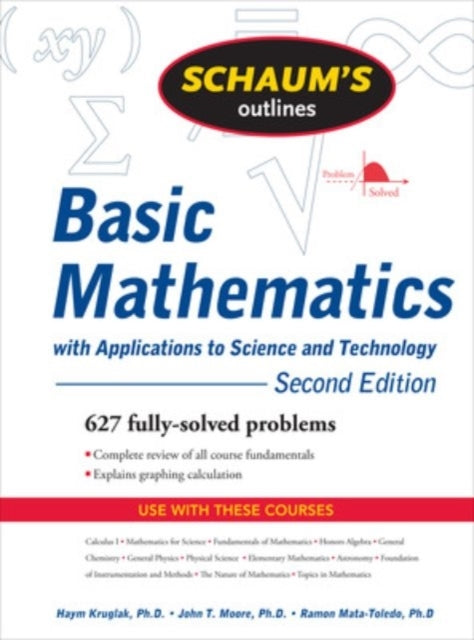 Schaum's Outline of Basic Mathematics With Applications to S