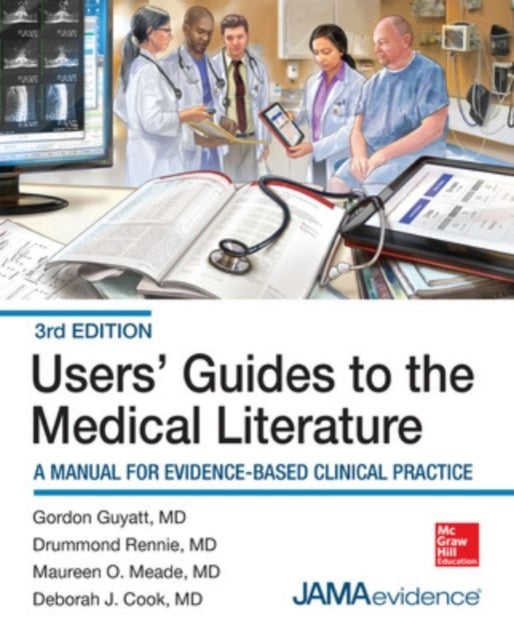 Users' Guides to the Medical Literature