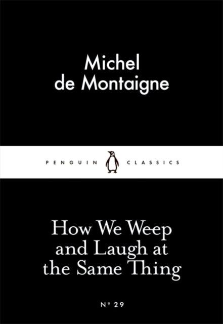 How We Weep and Laugh At The Same Thing