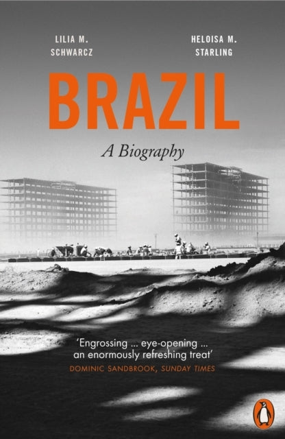 Brazil: a Biography