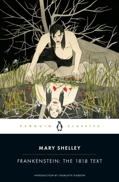 Frankenstein: the 1818 Text
