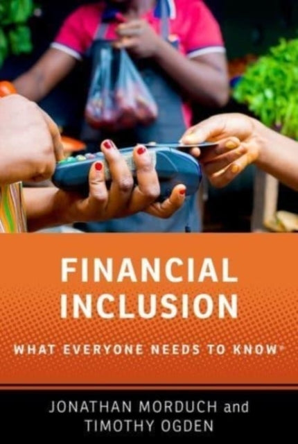 Financial Inclusion What Everyone Needs To Know®