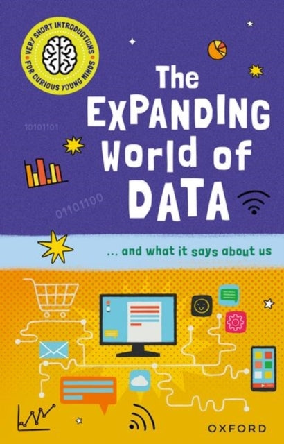 Very Short Introductions For Curious Young Minds: The Expand
