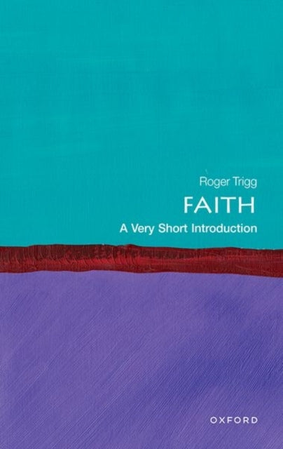 Faith: a Very Short Introduction