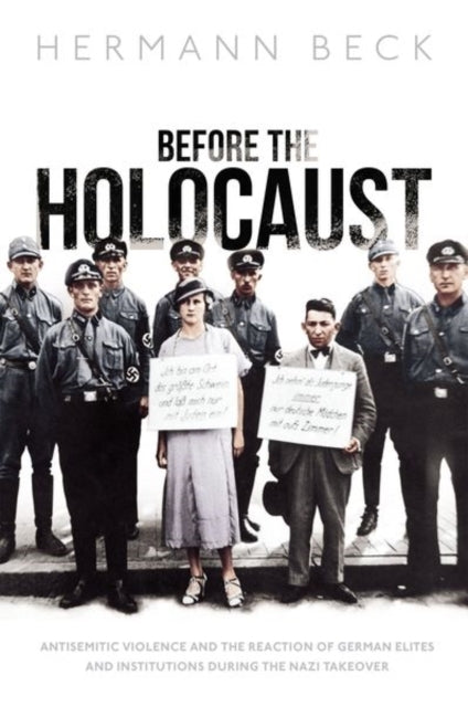 Before The Holocaust Antisemitic Violence And The Reaction O