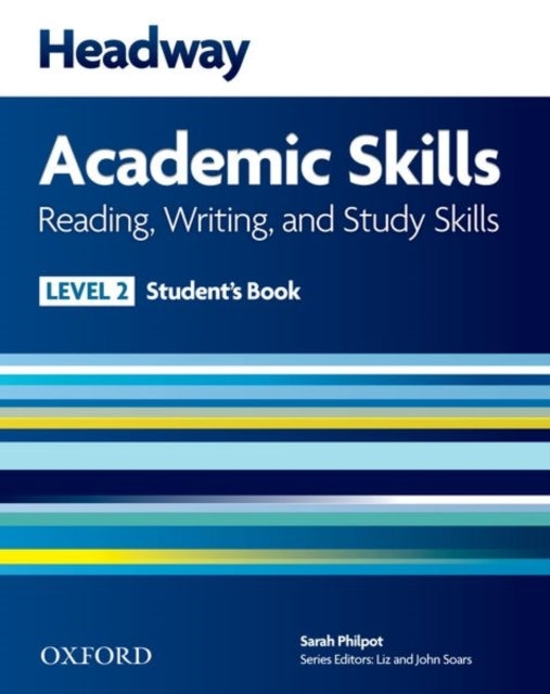 Headway Academic Skills: 2: Reading, Writing, and Study Skil