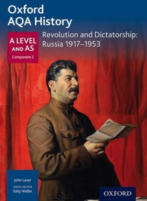 Oxford Aqa History For A Level: Revolution And Dictatorship: